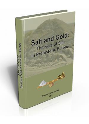 Salt and Gold: The Role of Salt in Prehistoric Еurope